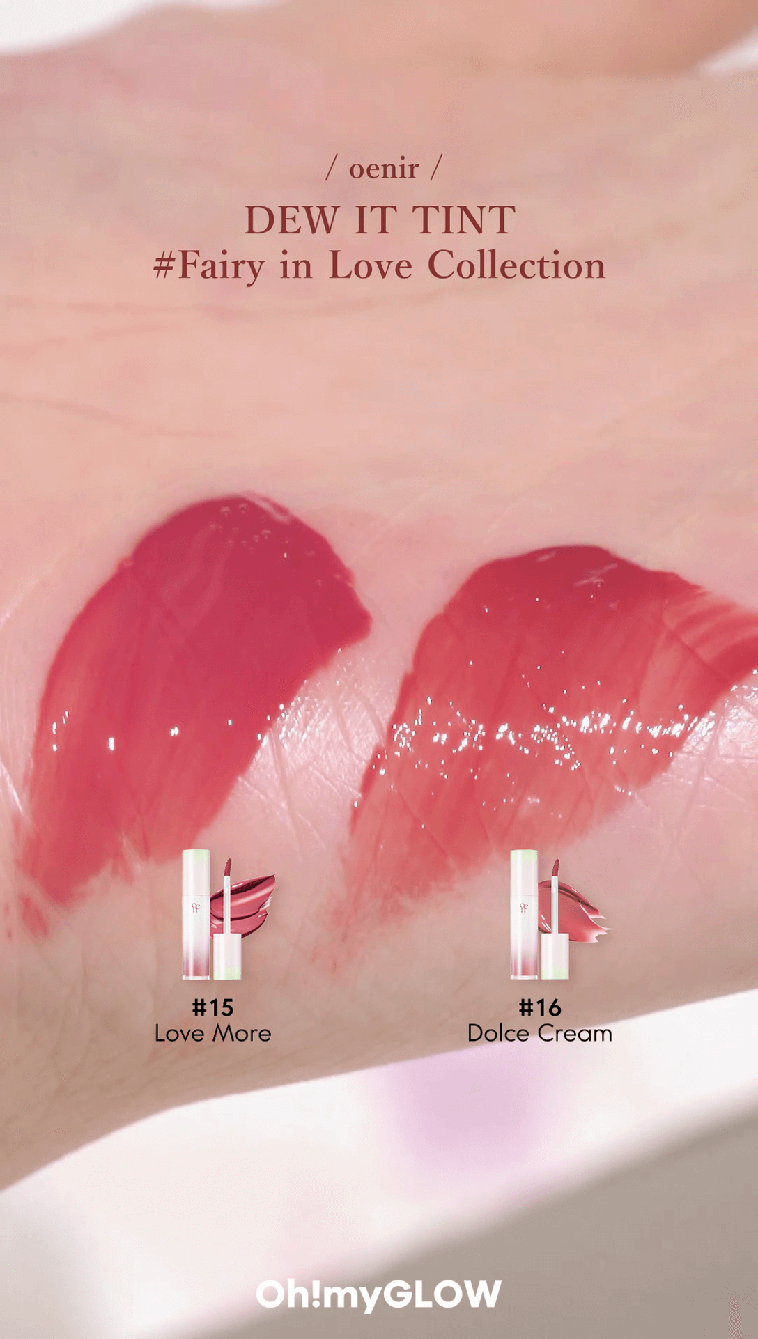 oenir 輕透仙露水光唇釉💄最新Fairy In Love 系列 15 Love More 低飽和溫柔水嫩粉色
16 Dolce Cream 不挑膚色的中調玫瑰色